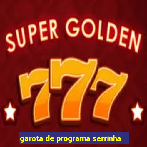 garota de programa serrinha